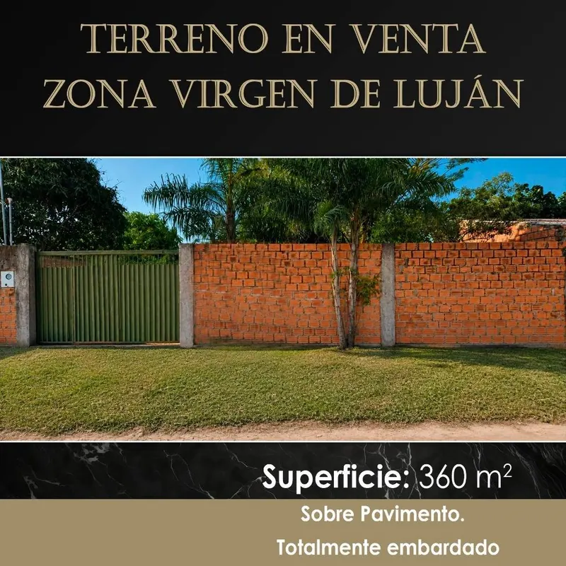 Terreno de 360 m² en venta en la zona Virgen de Luján: foto 2 de 3